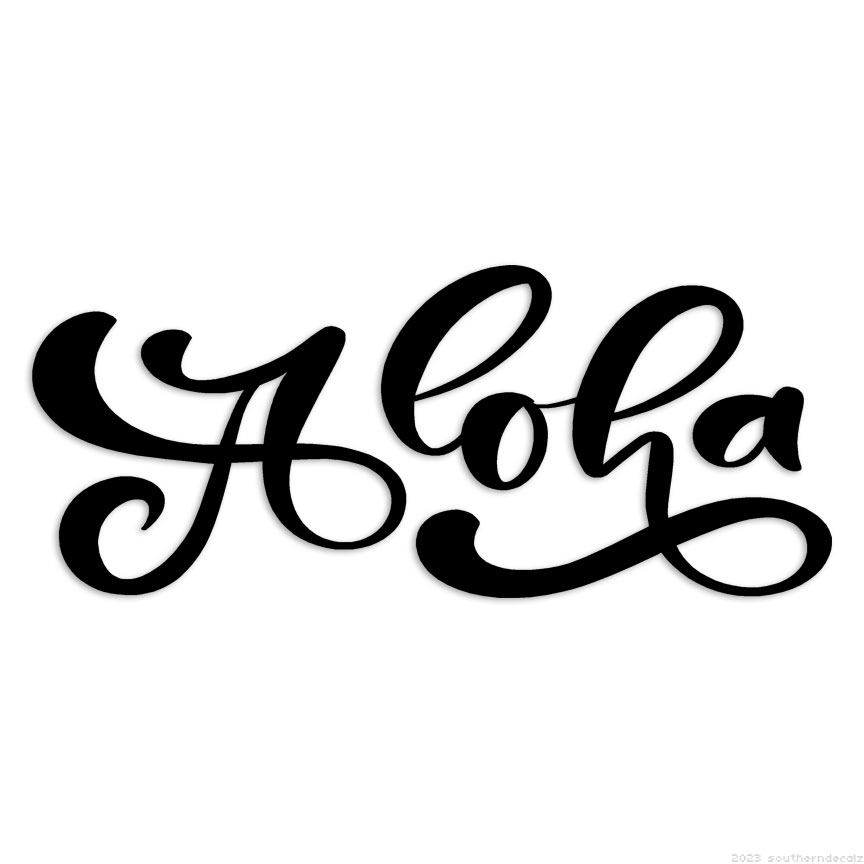 Aloha Script - Decal Sticker - Multiple Colors & Sizes - ebn6371