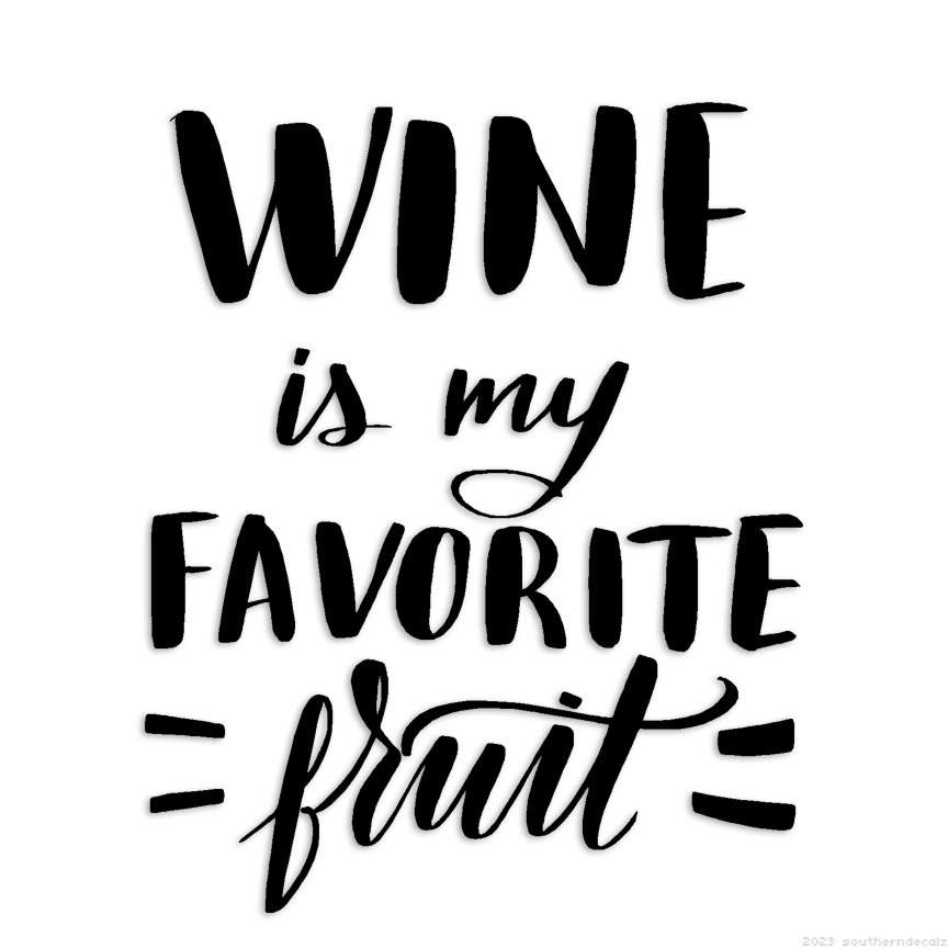 Wine Favorite Fruit – Decal Sticker – Multiple Colors & Sizes – ebn6485