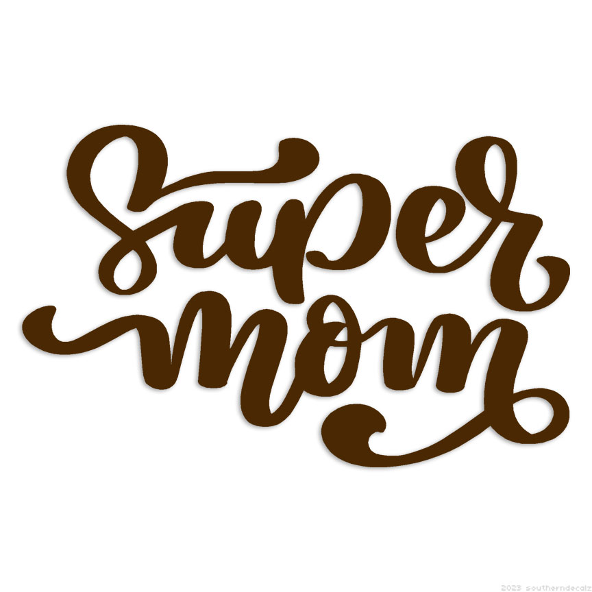 Super Mom - Decal Sticker - Multiple Colors & Sizes - ebn6261