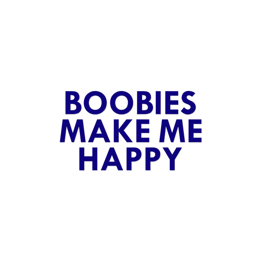 Boobies Make Me Smile the Happy Boobie Bundle DIGITAL IMAGE Jpg