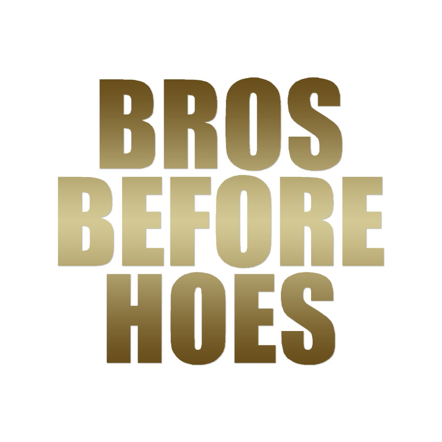 Stros Before Hoes Sticker