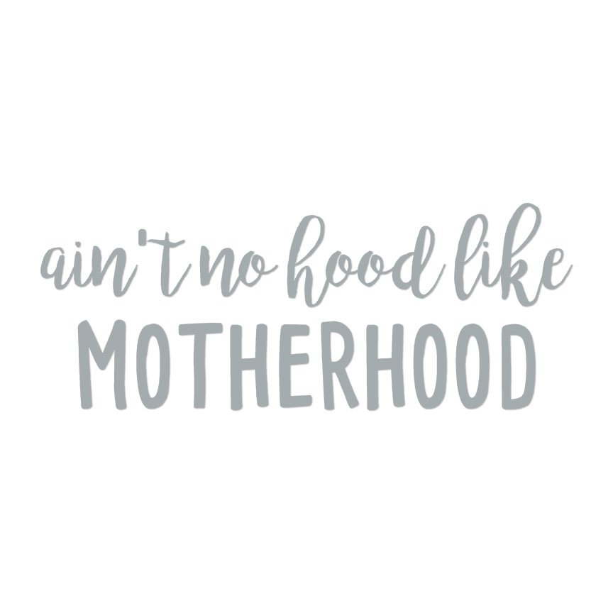 No Hood Like Motherhood - Decal Sticker - Multiple Colors & Sizes - ebn4236 - Picture 5 of 19