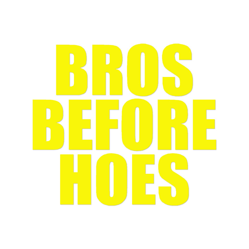 Stros Before Hoes Sticker