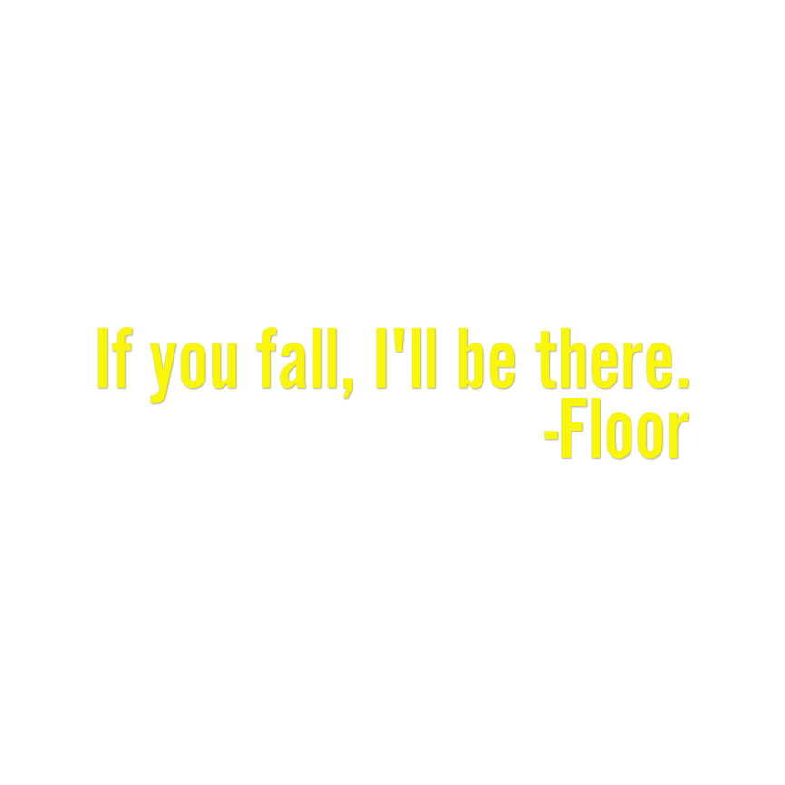 Piso You Fall I'll Be There - Calcomanía adhesiva - Varios colores y tamaños - ebn4207 - Imagen 11 de 19