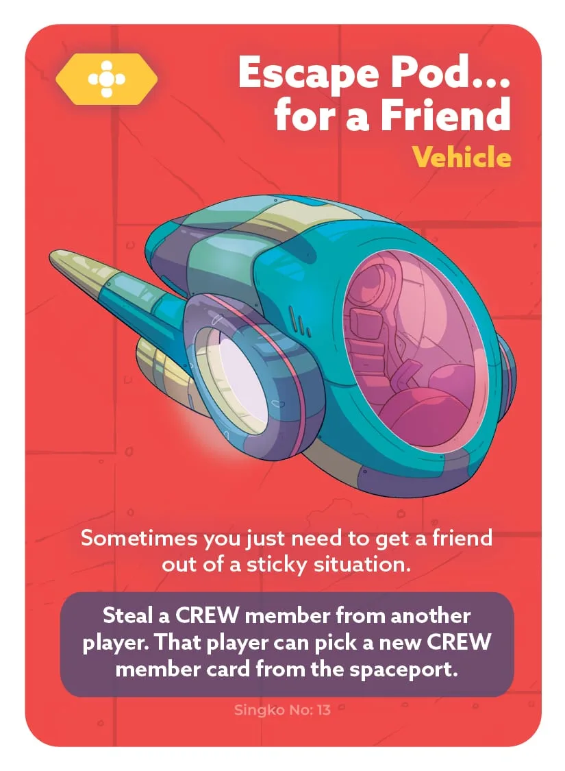 Escape Pod... for a Friend — card 13