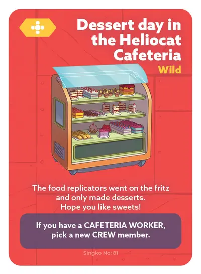 Dessert day in the Heliocat Cafeteria — card 81
