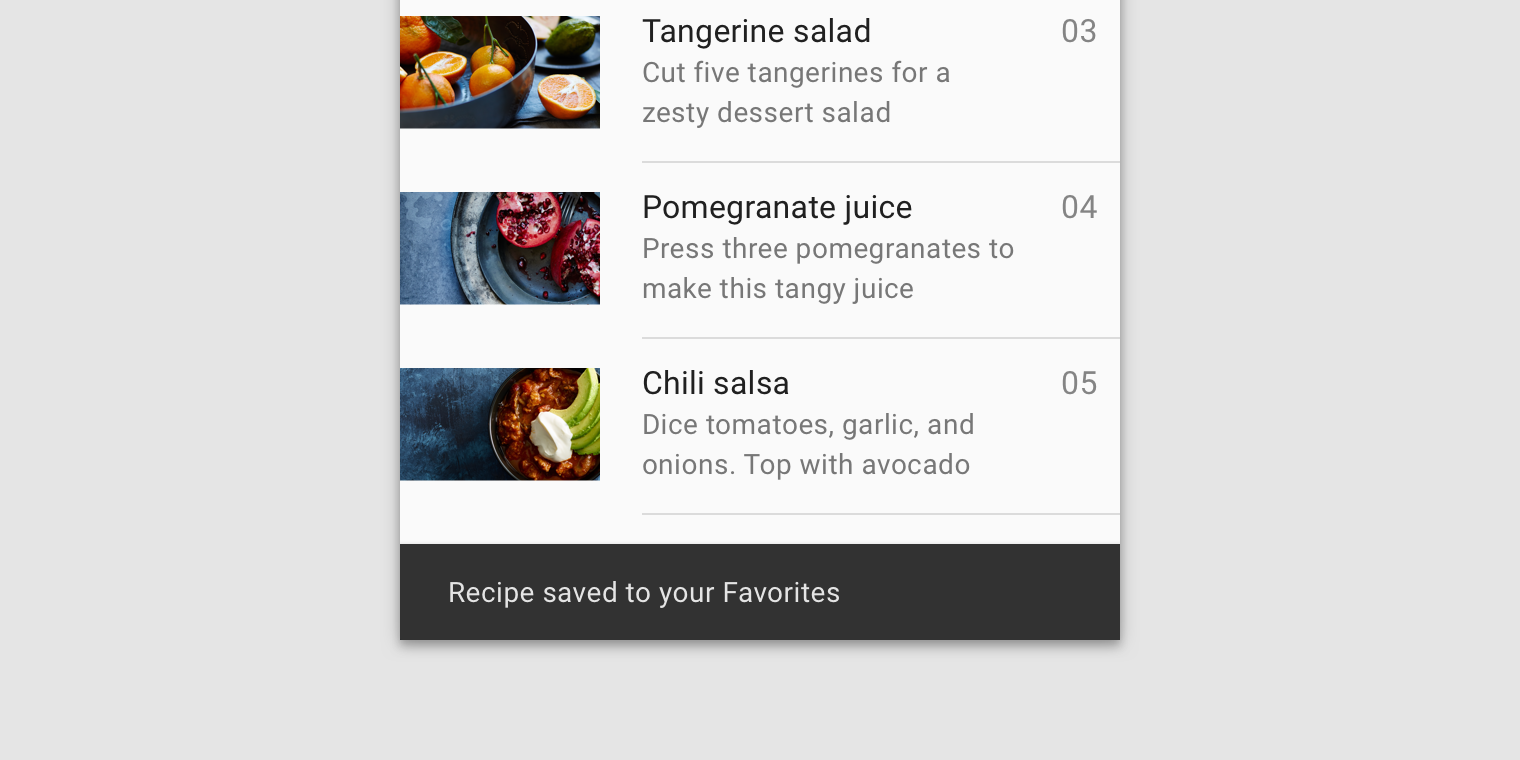A mobile recipe UI with a snackbar that spans the entire width of the UI without blocking any touch targets and navigational components