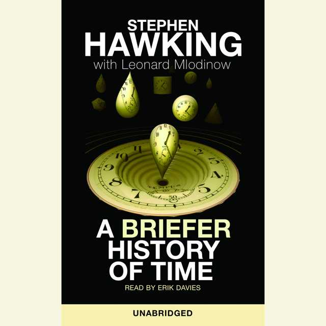 A Briefer History of Time