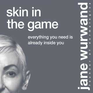 Skin in the Game by Jane Wurwand