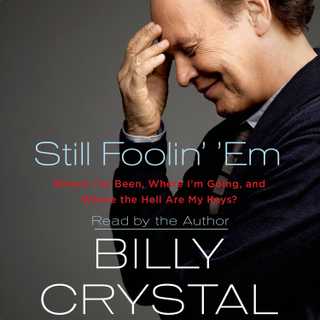 Still Foolin' 'Em by Billy Crystal