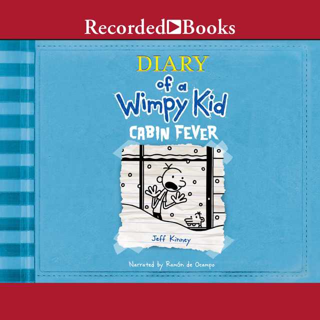 Diary of a Wimpy Kid: Cabin Fever