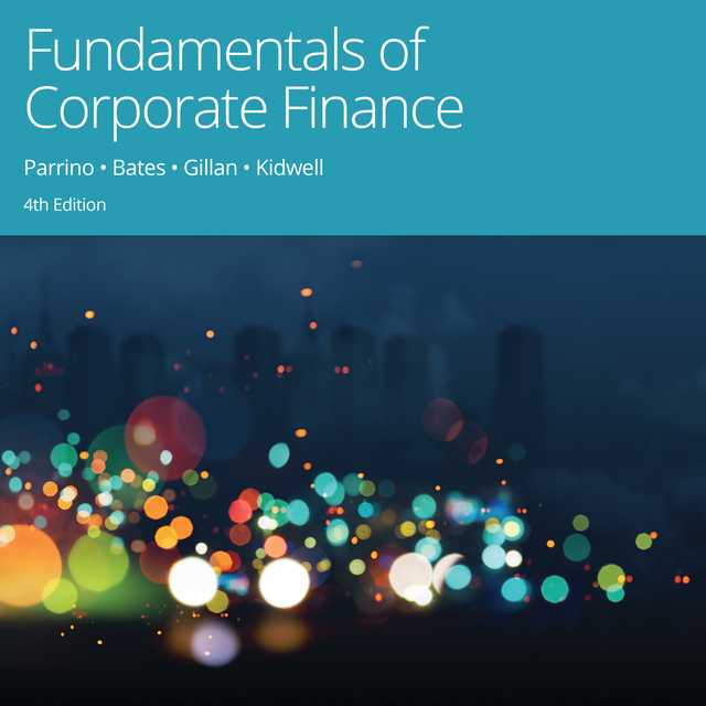 Fundamentals of Corporate Finance, 4th Edition