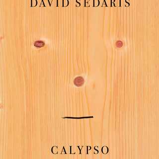 Calypso by David Sedaris