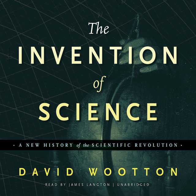 The Invention of Science