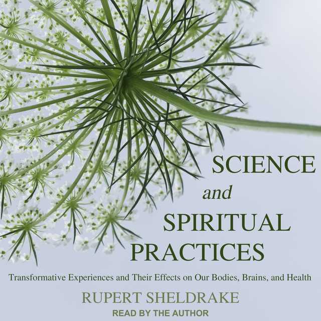 Science and Spiritual Practices