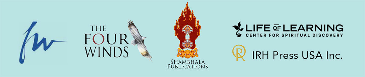 F+W Media, The Four Winds, Shambhala Publications, Life of Learning Center for Spiritual Discovery, IRH Press USA Inc.