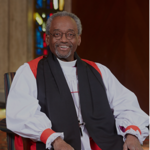 The Most Rev. Michael Bruce Curry is Presiding Bishop and Primate of The Episcopal Church.
