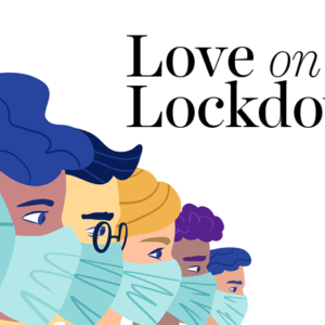 People with facemasks; love on lockdown