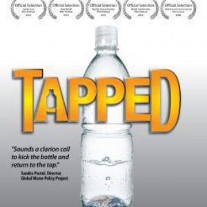 “Tapped”: The Truth Behind Bottled Water