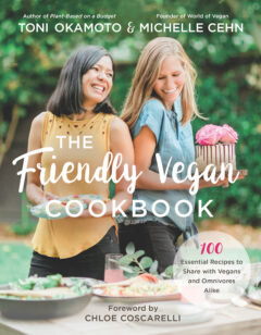 The Friendly Vegan Cookbook by Michelle Cehn and Toni Okamoto