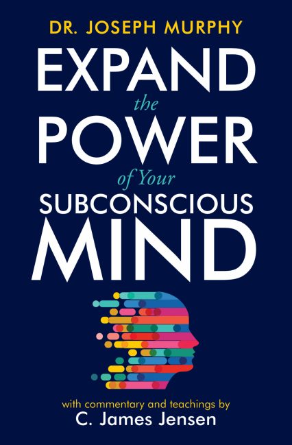 Book cover of Expand the Power of Your Subconscious Mind