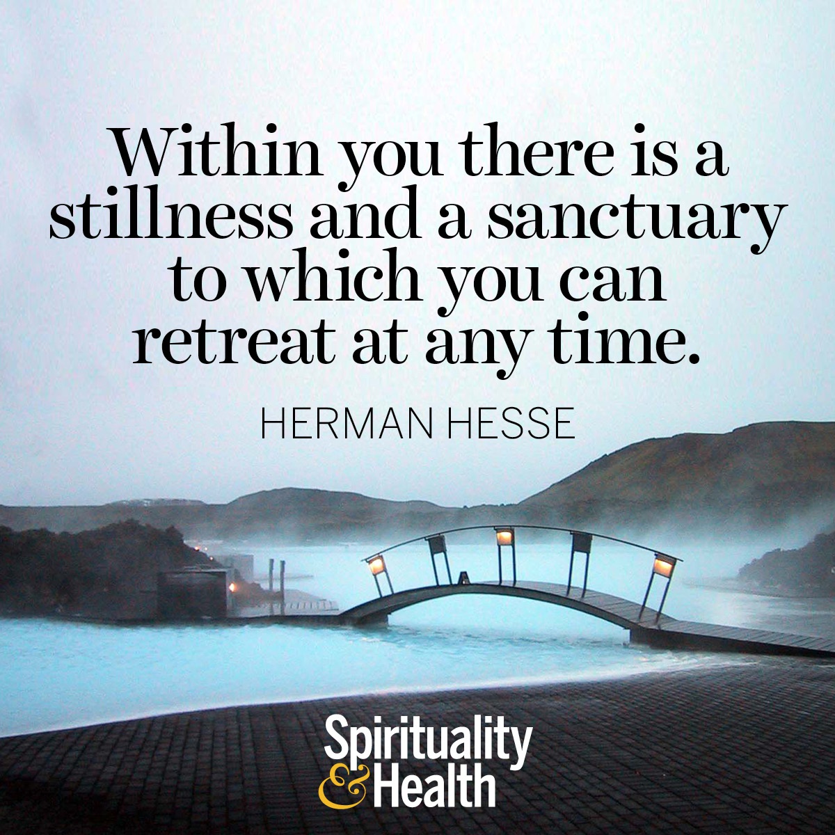 Herman Hesse on inner strength. | Spirituality & Health
