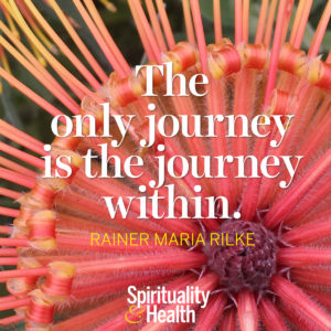 <p>The only journey is the journey within. - Rainer Maria Rilke</p>
