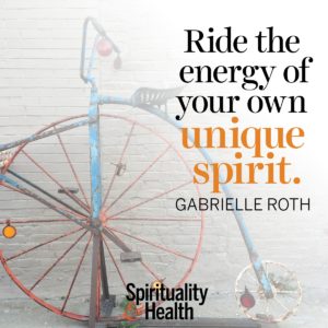 Ride the energy of your own unique spirit