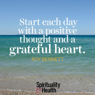Roy Bennett on gratitude - Start each day with a positive thought and a grateful heart