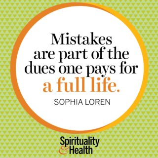 Sophia Loren on living full - Mistakes are part of the dues one pays for a full life