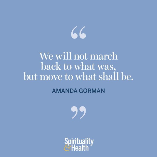 Amanda Gormon on forward momentum.