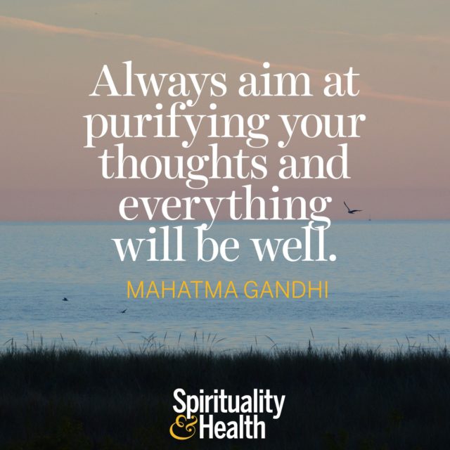 Mahatma Gandhi on directing your attention.