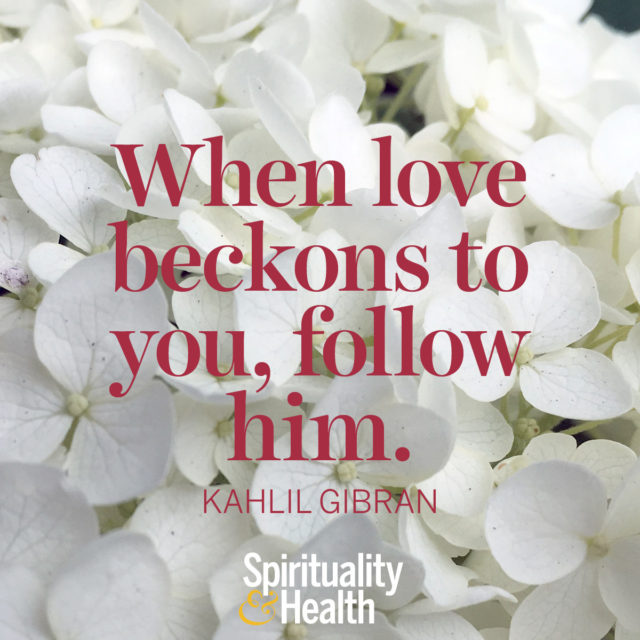 Kahlil Gibran on following love