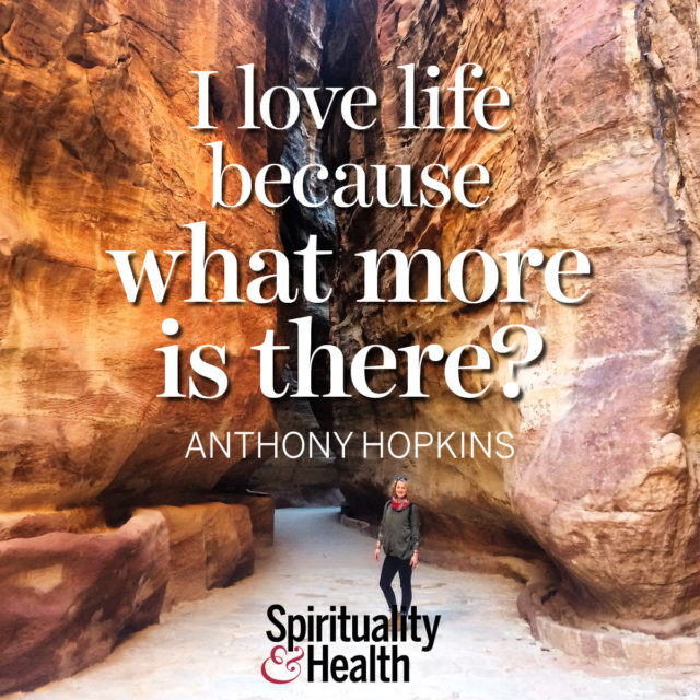 Anthony Hopkins on loving life