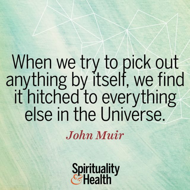 John Muir on Oneness and Nature