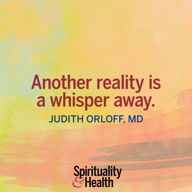 Judith Orloff, MD., on hidden reality.