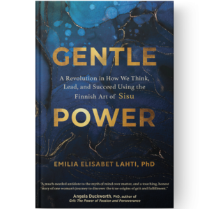 Gentle Power by Emilia Elisabet Lahti, PhD