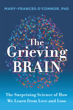 the grieving brain by o'connor