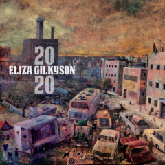 2020 by Eliza Gilkyson Cover