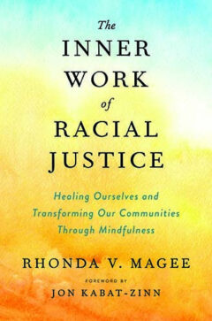 Inner Work of Racial Justice book jacket