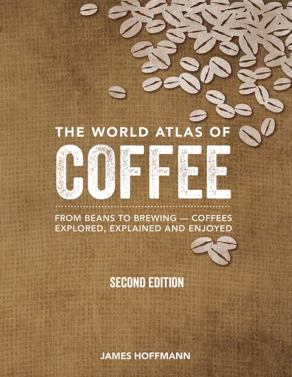 9 World Atlas of Coffee 2nd Ed