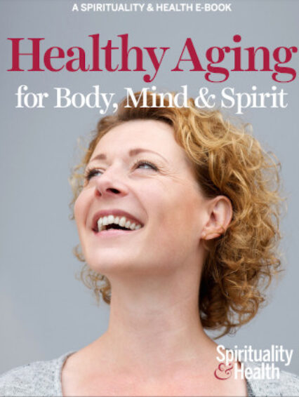 Healthy Aging for Body, Mind & Spirit