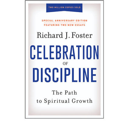 Celebration Of Discipline