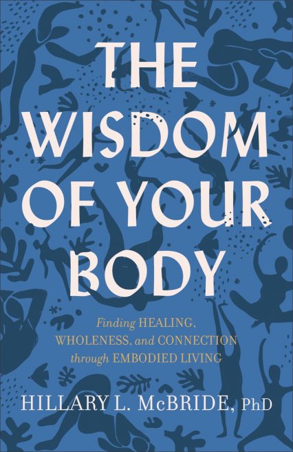 Wisdom of your body