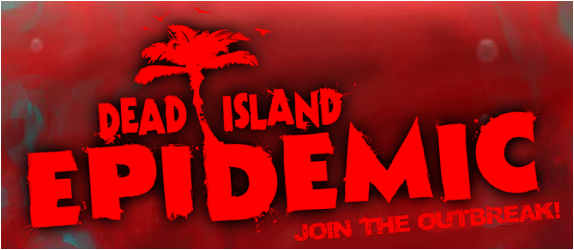 Již brzy začne BETA verze Dead Island: Epidemic