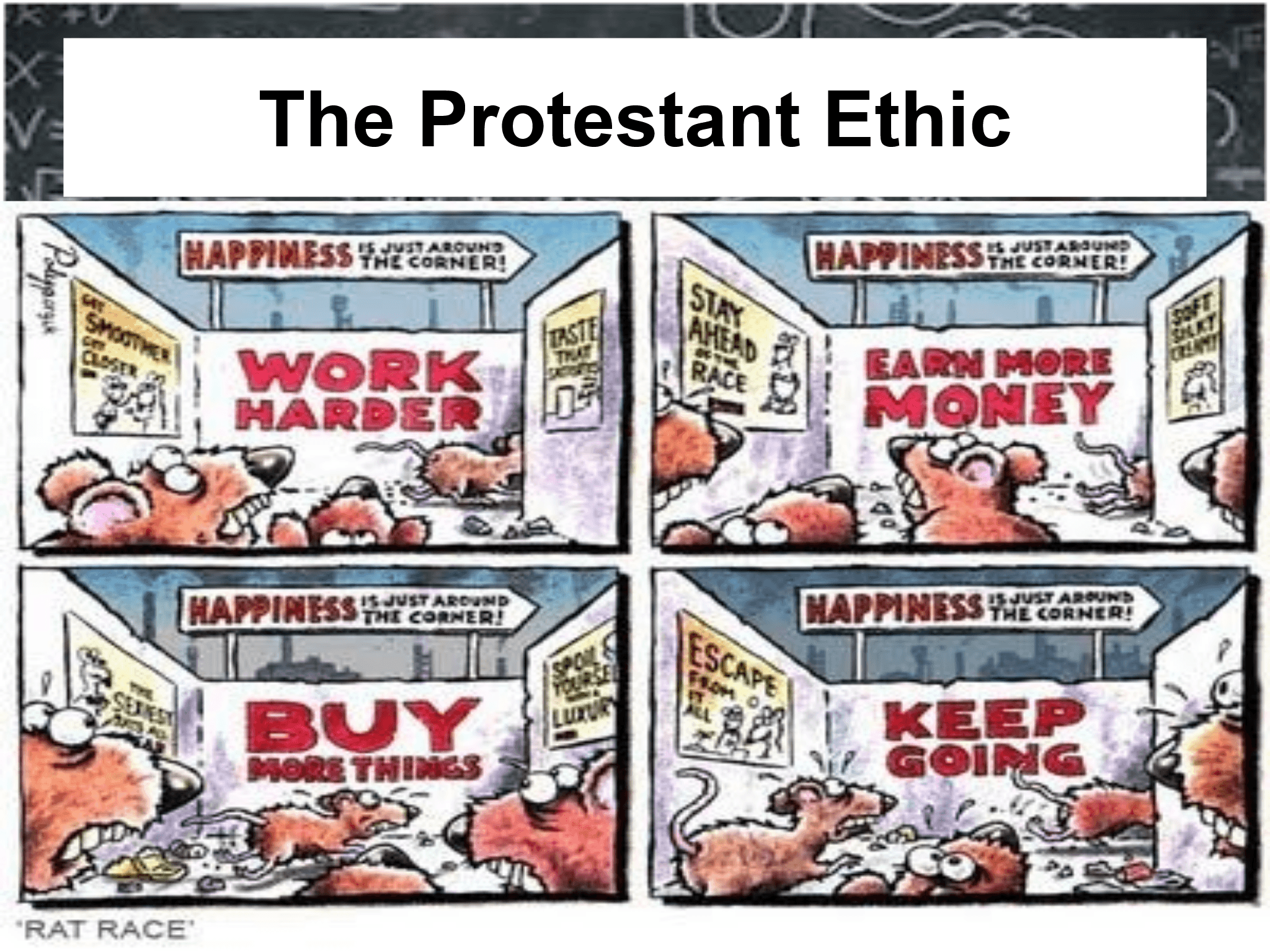 The Protestant Ethic
