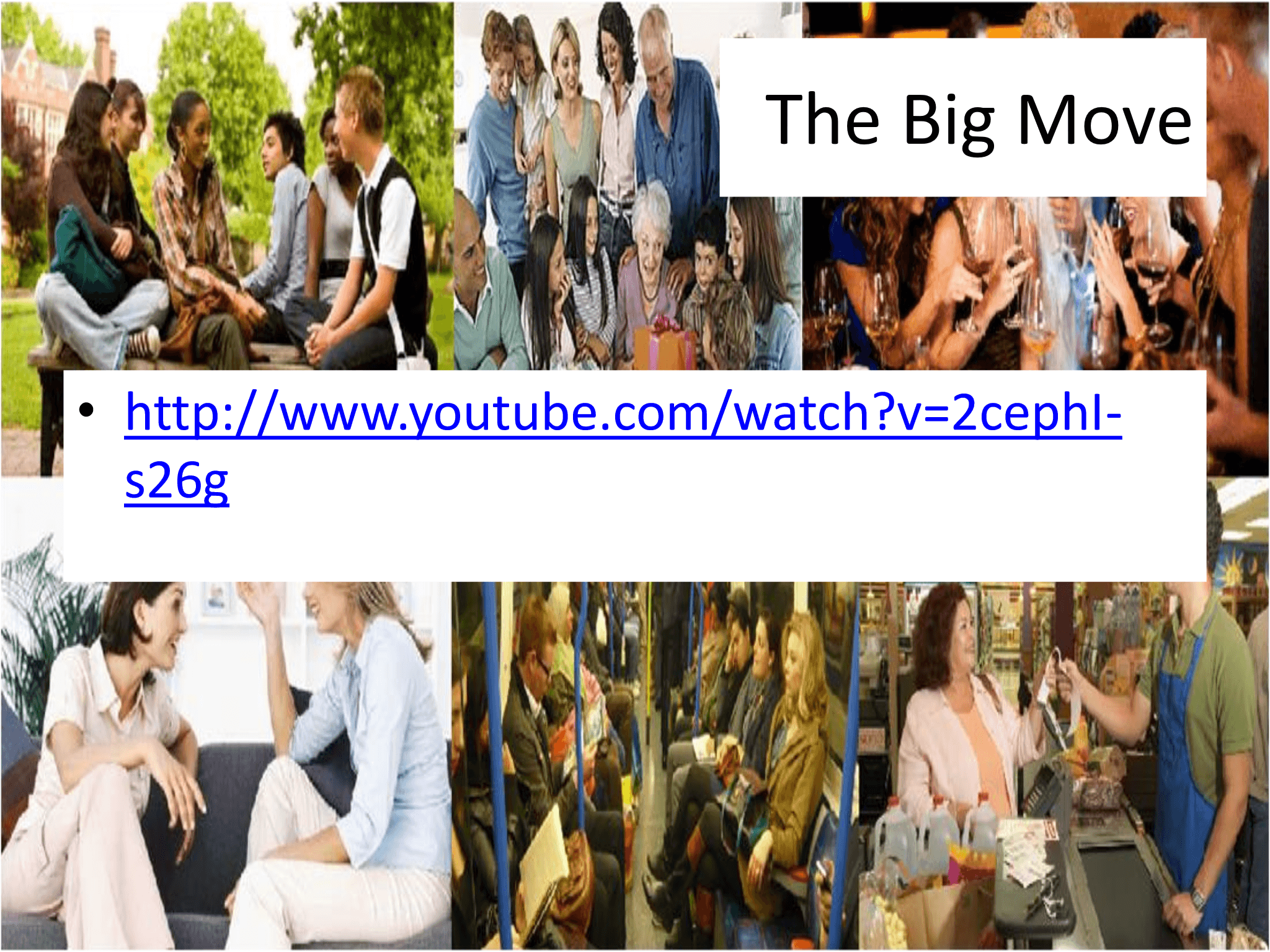 The Big Move • http://www.youtube.com/watch?v=2cephI - s26g