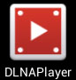 アプリ「DLNAPlayer」アイコン