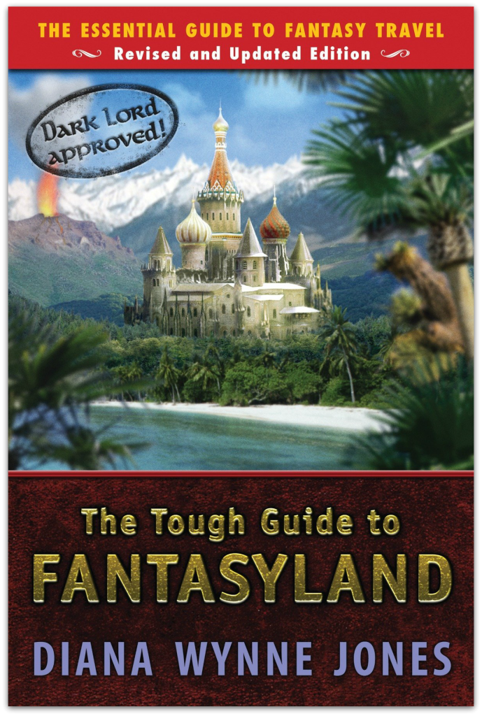 The Tough Guide to Fantasyland