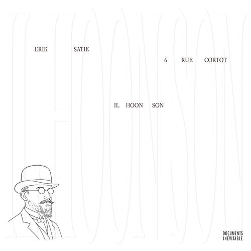 손일훈 - Erik Satie: 6 Rue Cortot